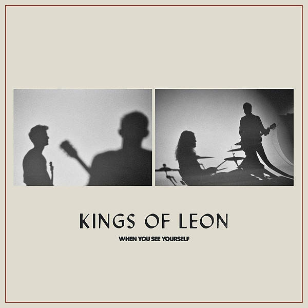 Kings Of Leon – When You See Yourself (2LP)